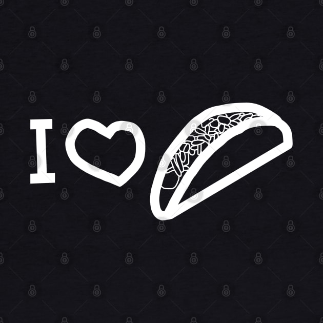 Whiteline I Love a Taco by ellenhenryart